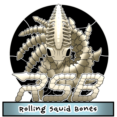 Rolling Squid Bones